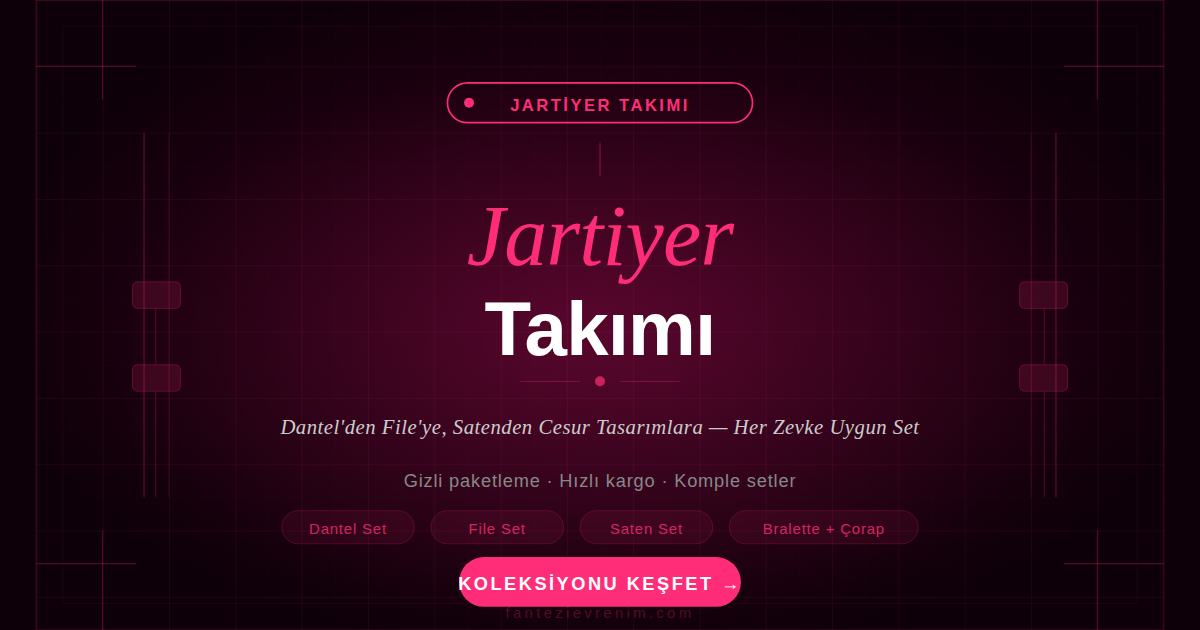 Jartiyer takımı modelleri — dantel, file ve saten bralette ve çorap setleri Fantezi Evrenim'de